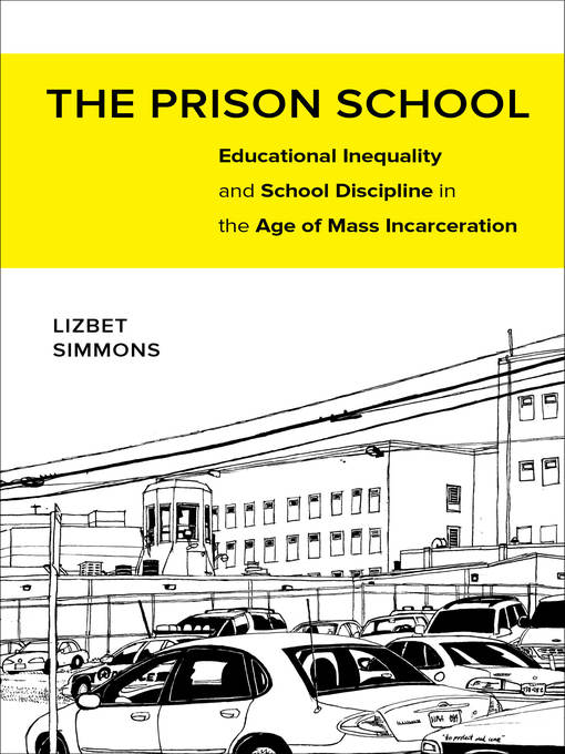 Title details for The Prison School by Lizbet Simmons - Available